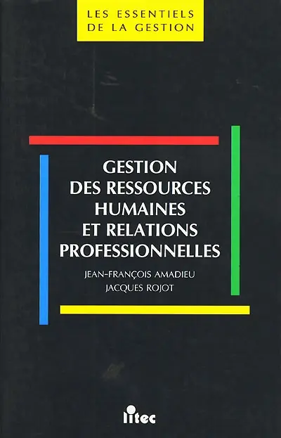 Gestion des ressources humaines et relations professionnelles