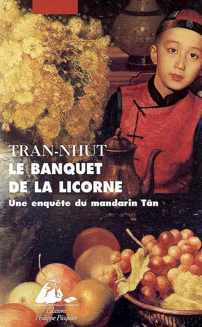 Une enquête du mandarin Tân. Le banquet de la licorne