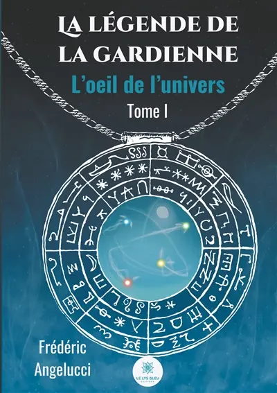 La légende de la gardienne : Tome I