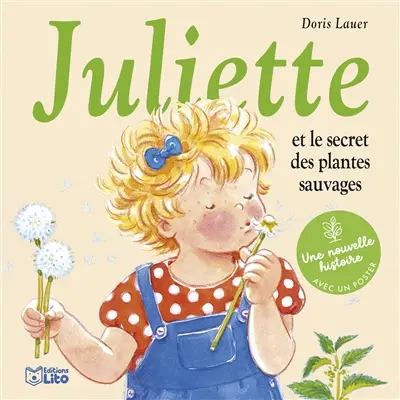 Juliette et le secret des plantes sauvages