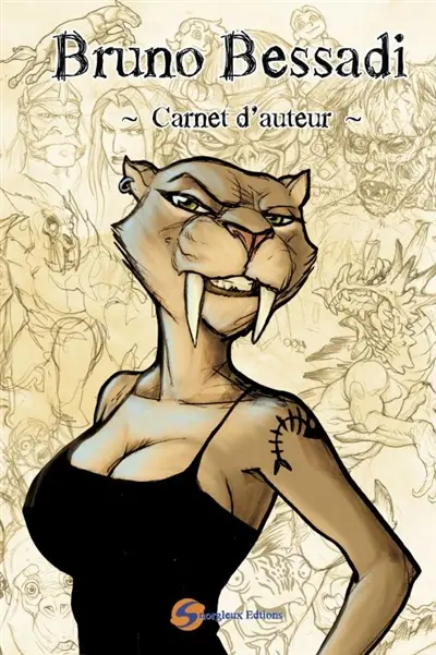 Bruno Bessadi : carnet d'auteur. Vol. 1