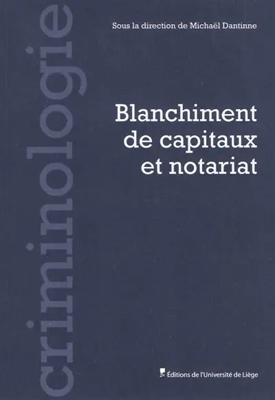 Blanchiment de capitaux et notariat