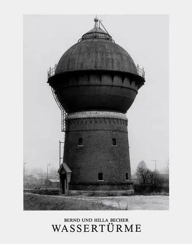 Bernd & Hilla Becher Wasserturme