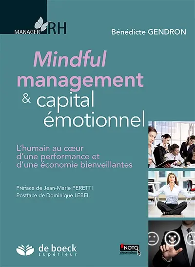 Mindful management & capital émotionnel : l'humain au coeur d'une performance et d'une économie bienveillantes