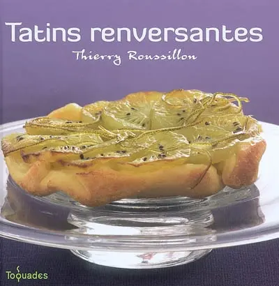 Tatins renversantes