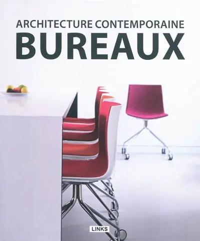 Architecture contemporaine : bureaux