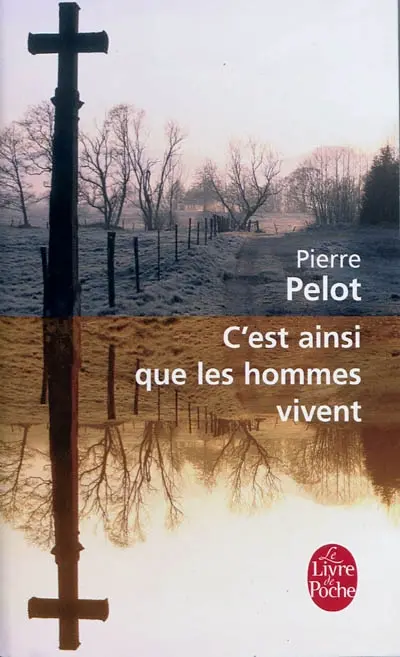 C'est ainsi que les hommes vivent