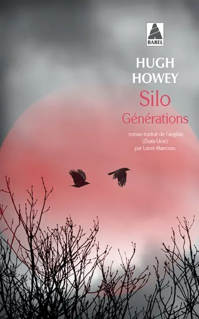 Silo. Vol. 3. Générations