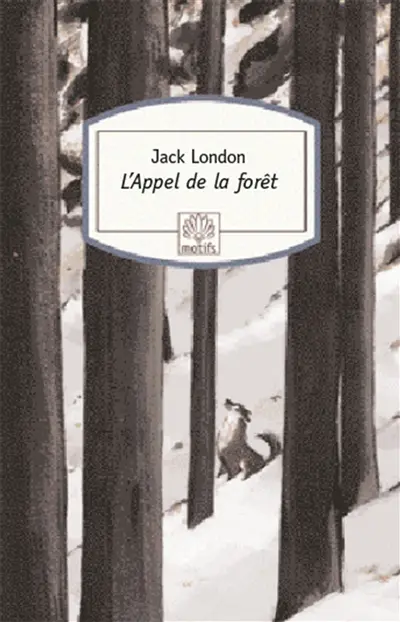 L'appel de la forêt