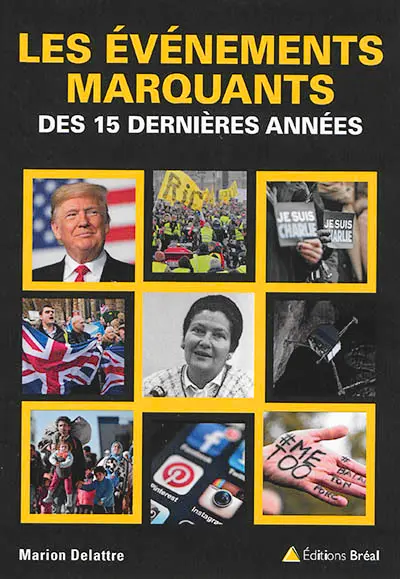 Les événements marquants des 15 dernières années