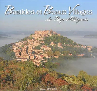 Bastides et beaux villages du pays albigeois