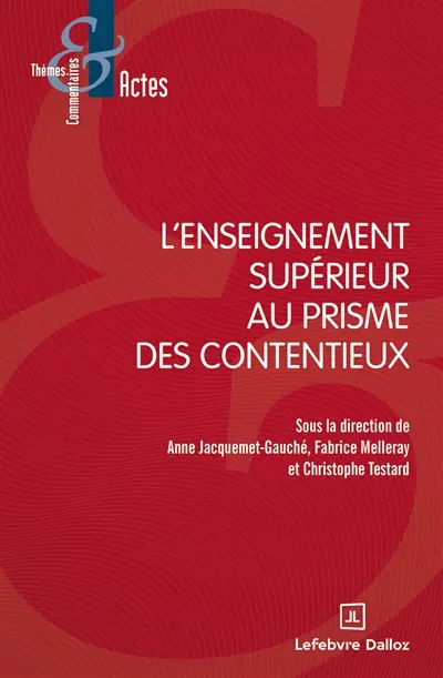 L'enseignement supérieur au prisme des contentieux