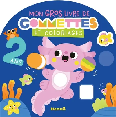 Mon gros livre de gommettes et coloriages : 2 ans