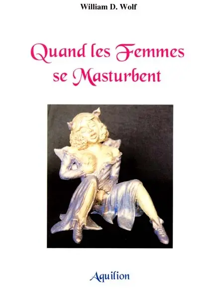 Quand les femmes se masturbent