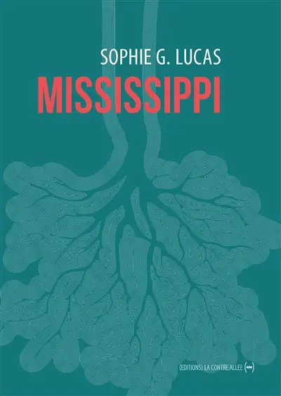 Mississippi : la geste des ordinaires