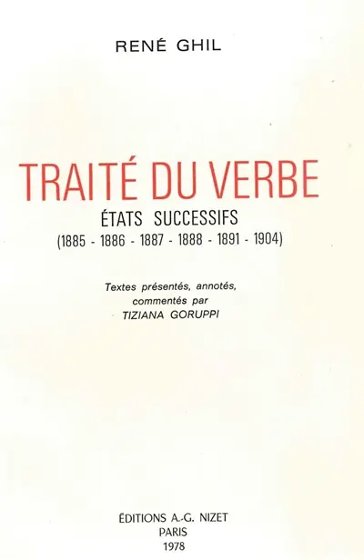 Traité du verbe : états successifs (1885-1886-1887-1888-1891-1904)