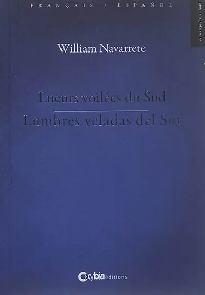 Lueurs voilées du Sud. Lumbres veladas del Sur