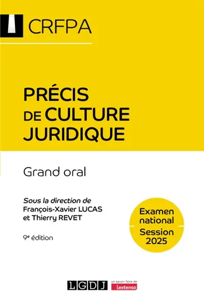 Précis de culture juridique : grand oral : examen national, session 2025