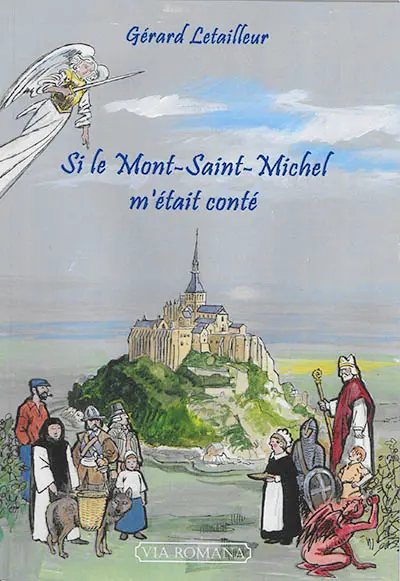 Si le Mont-Saint-Michel m'était conté