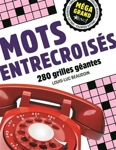 Mots entrecroisés : 270 grilles géantes