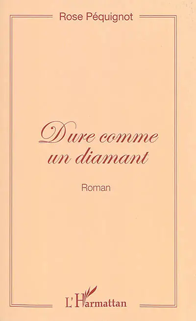 Dure comme un diamant