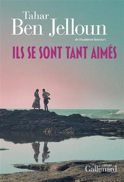 Les amants de Casablanca. Vol. 2. Ils se sont tant aimés