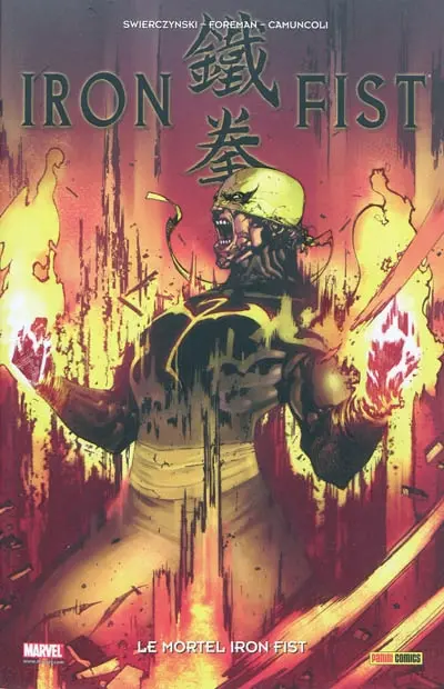 Iron Fist. Vol. 4. Le mortel Iron Fist