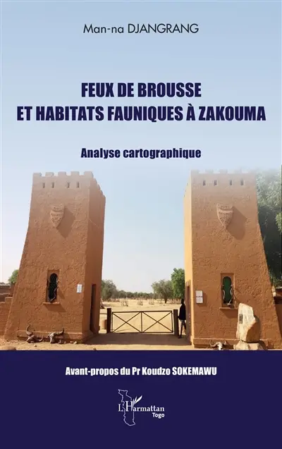 Feux de brousse et habitats fauniques à Zakouma : analyse cartographique