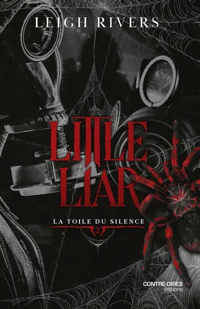 La toile du silence. Vol. 2. Little liar