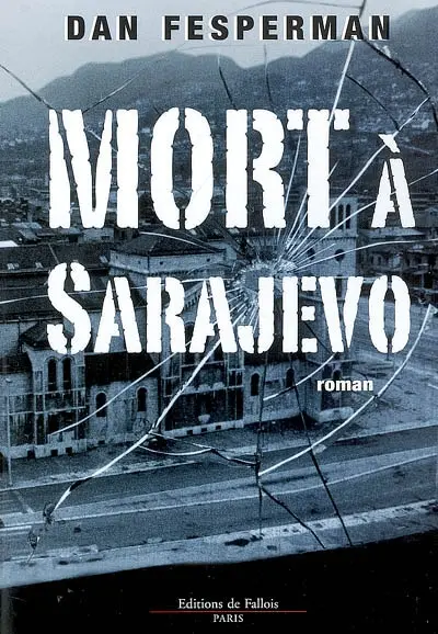 Mort à Sarajevo