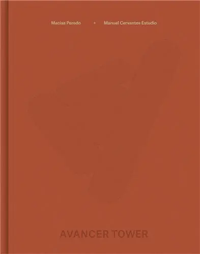 Manuel Cervantes Estudio and Macías Peredo Arquitectos : Avancer Tower