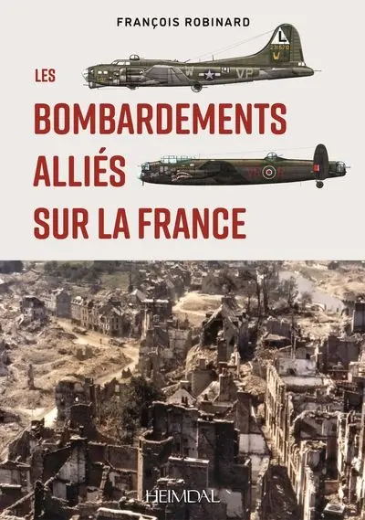 Les bombardements alliés sur la France