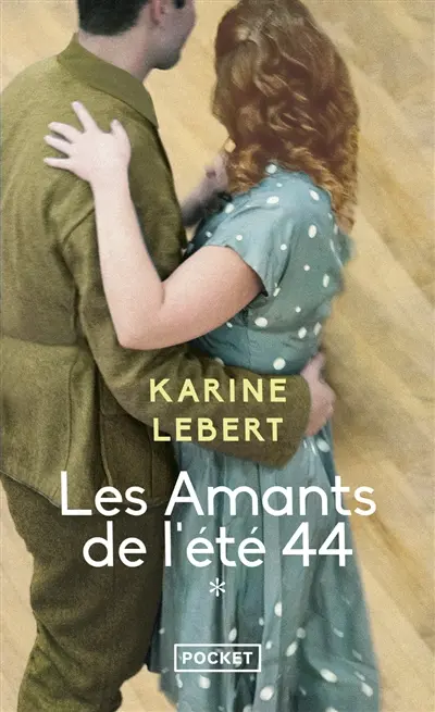 Les amants de l'été 44. Vol. 1