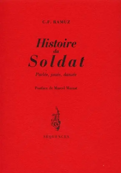 Histoire du soldat : parlée, jouée, dansée