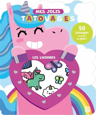 Les licornes : 50 tatouages et plein de jeux !