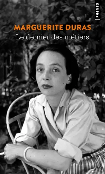 Le dernier des métiers : entretiens, 1962-1991