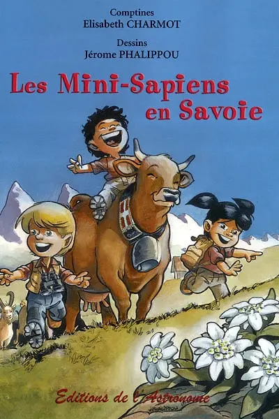 Les mini-sapiens en Savoie