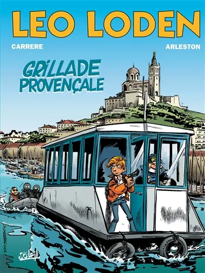 Léo Loden. Vol. 4. Grillade provençale