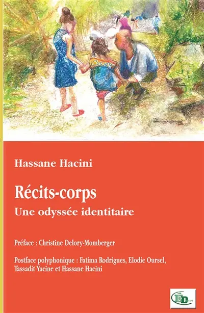 Recits-corps : Une Odyssée identitaire