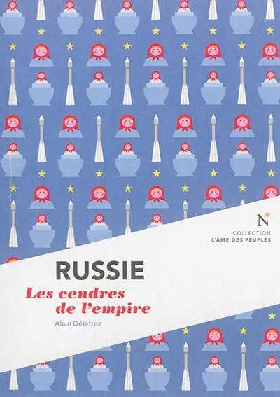 Russie : les cendres de l'empire