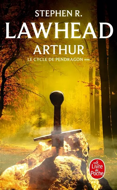 Le cycle de Pendragon. Vol. 3. Arthur