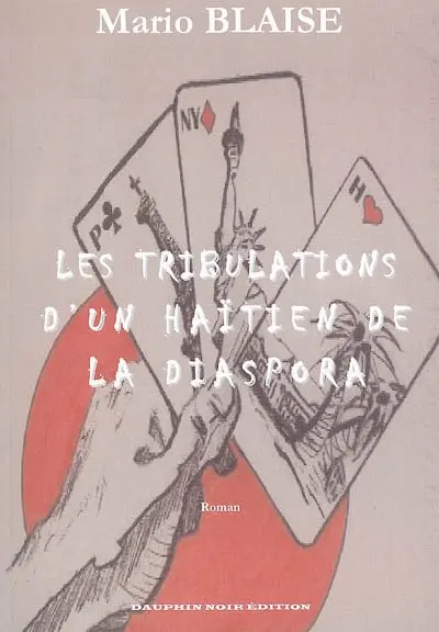 Les tribulations d'un Haïtien de la diaspora