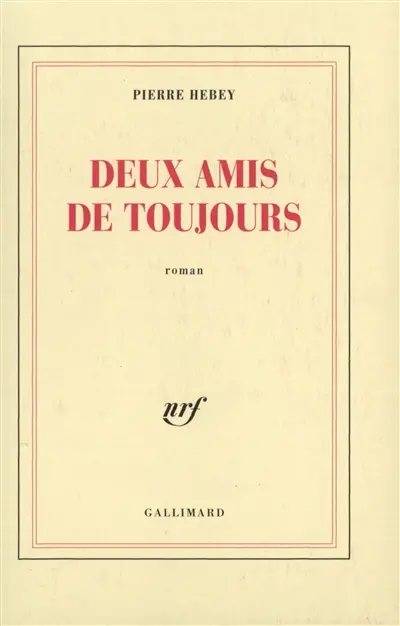 Deux amis de toujours