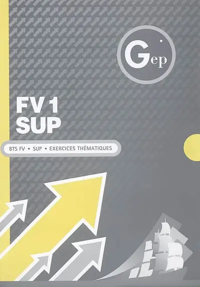 FV 1 Sup : BTS FV, Sup, exercices thématiques