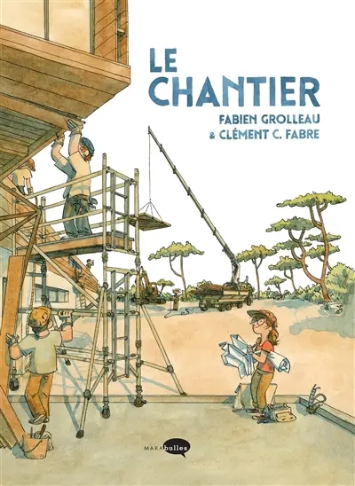 Le chantier