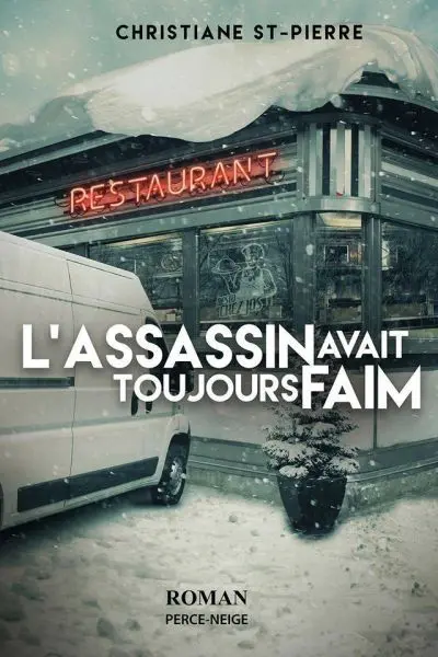 L'assassin avait toujours faim