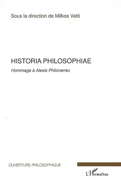 Historia philosophiae : hommage à Alexis Philonenko