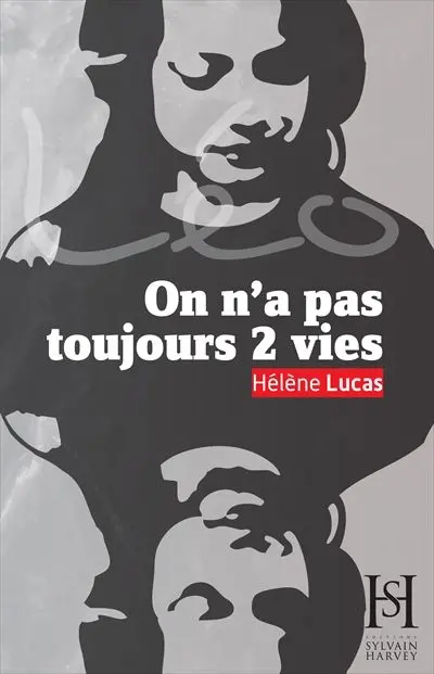 Léo, on n'a pas toujours 2 vies