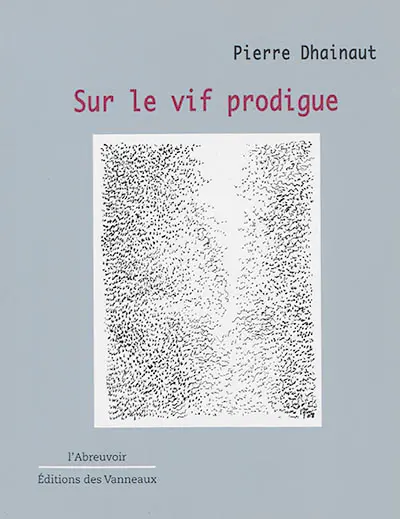Sur le vif prodigue