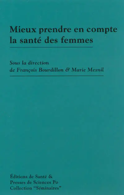 Mieux prendre en compte la santé des femmes : séminaire 2013